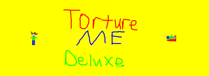 Torture Me Deluxe